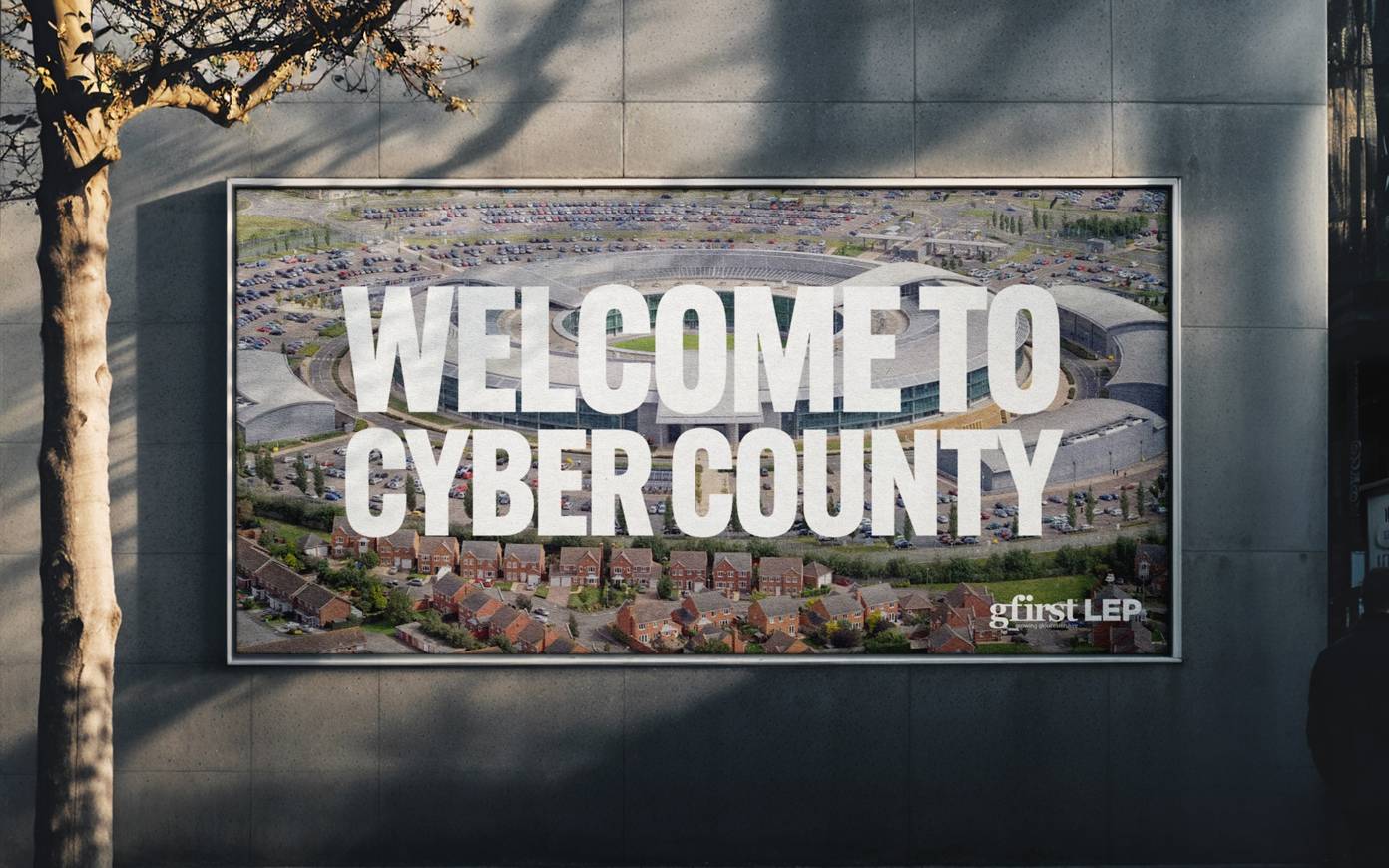 Welcome to Cyber County advert, produced as part of brand campaign for GFirst LEP by Mighty, brand communications agency